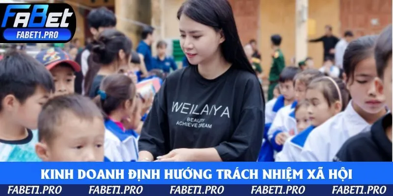 Kinh doanh định hướng trách nhiệm xã hội