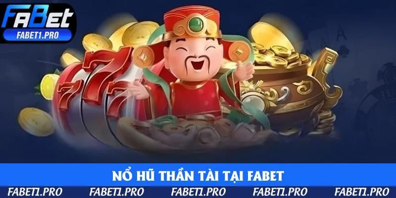 no-hu-than-tai-fabet