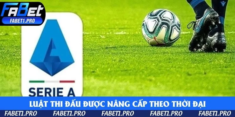 Luật thi đấu được nâng cấp theo thời đại
